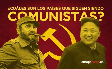 Cu Les Son Los Pa Ses Que Siguen Siendo Comunistas