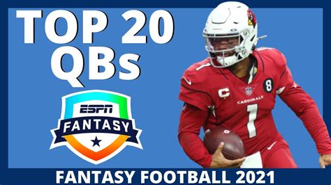 2021 Fantasy Football Rankings Top 20 Quarterback Fantasy Football
