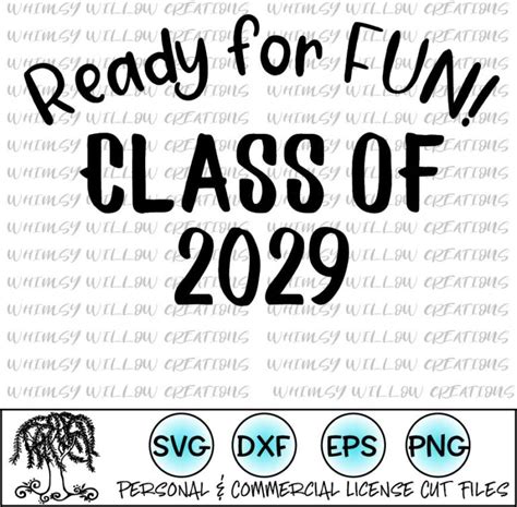 Ready For Fun Class Of 2029 Svg Cut File Whimsy Willow Creations