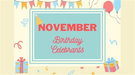 November Birthday Celebrants Youtube
