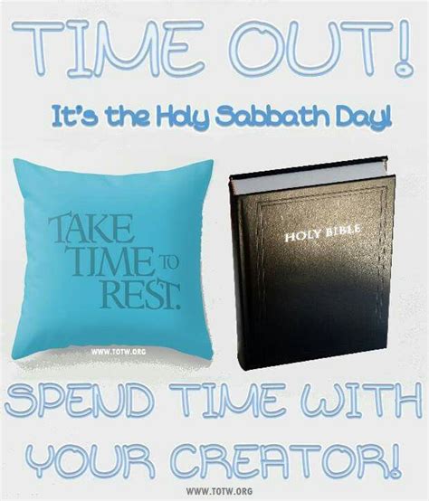Take Tme To Rest Spend Time With Your Creator Happy Sabbath Quotes