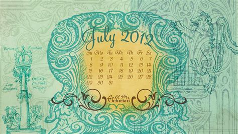 Desktop Wallpaper Calendar July 2012 Call Me Victorian