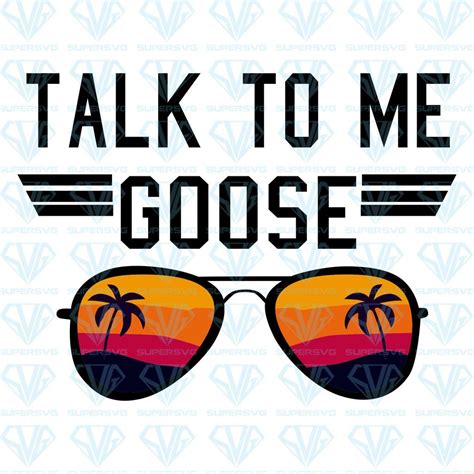 Talk Goose To Me Svg Files For Silhouette Files For Cricut Svg Dxf Eps