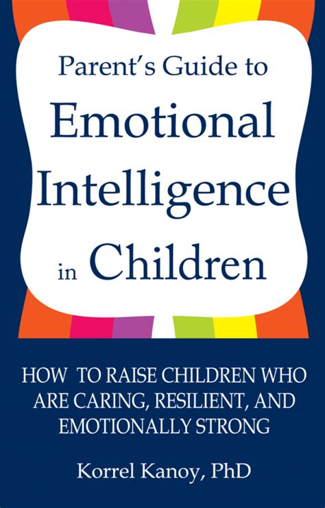 Parents Guide To Emotional Intelligence In Children Advantage Quest
