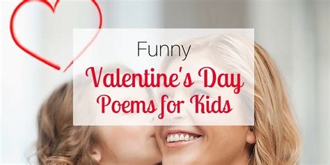 Funny Valentine's Day Poems for Kids