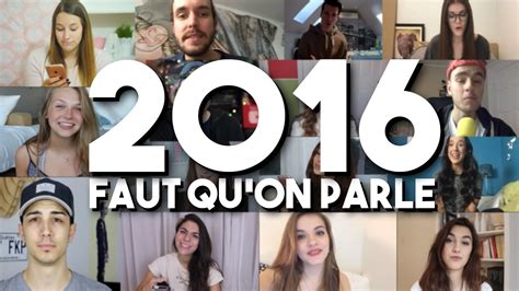 2016 Faut Quon Parle Youtube