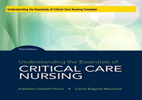 Understanding The Essentials Of Critical Care Nursing Complete