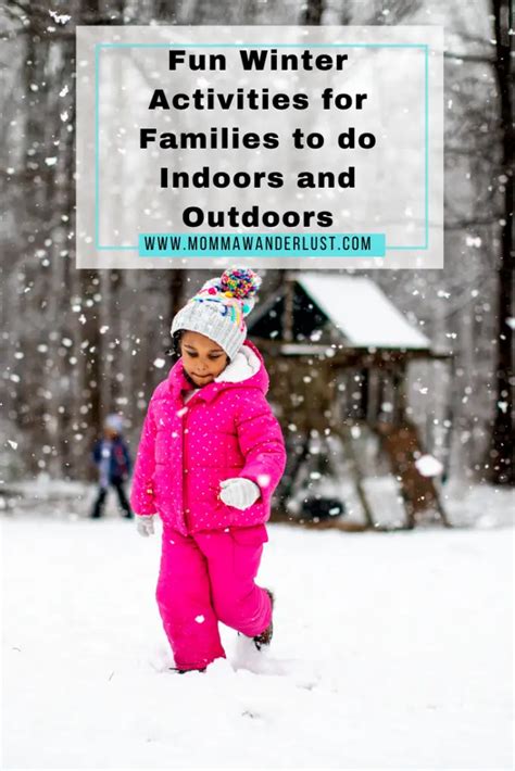 Fun Winter Activities For Families To Do Indoors And Outdoors Momma
