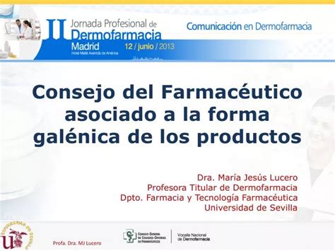 Ppt Consejo Del Farmac Utico Asociado A La Forma Gal Nica De Los