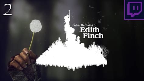 Rockleesmile Live What Remains Of Edith Finch Part 2 Youtube