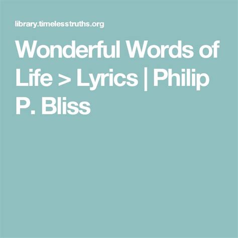 Wonderful Words Of Life Lyrics Philip P Bliss
