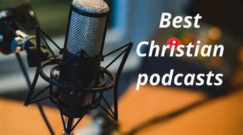 Top 15 Best Christian Podcasts You Can Listen To On The Go Legitng