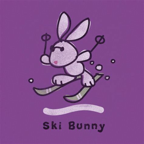 ski bunny life is good ski bunnies bunny ski racing ski girl downhill skiing snow skiing