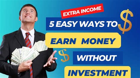 5 Easy Ways To Earn Money Without Investment Extra Income Youtube