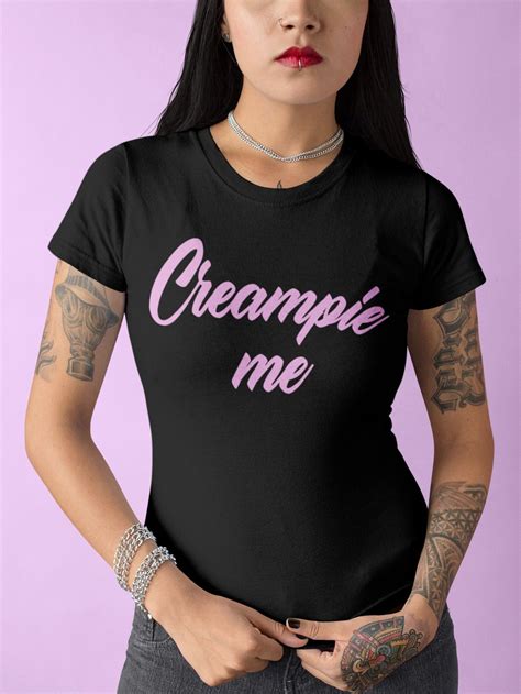 Creampie Me Creampie Fill Me With Cum Cum Cumslut Etsy