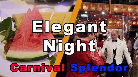 Carnival Splendor Cruise Vlog Ep 6 Elegant Night 1 Youtube