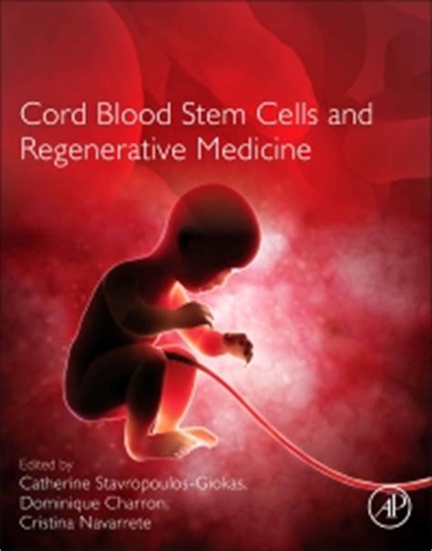 Umbilical cord blood stem cells umbilical cord blood contains a large amount of stem cells. Cord Blood Stem Cells Medicine - 1st Edition