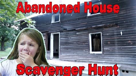 Scavenger Hunt In An Abandoned House Is It Granny’s House Youtube