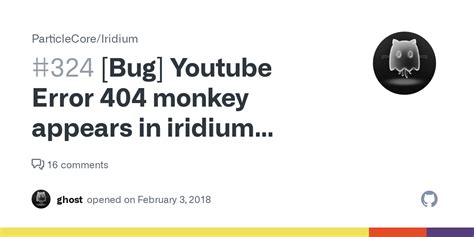 Bug Youtube Error 404 Monkey Appears In Iridium Settings · Issue 324