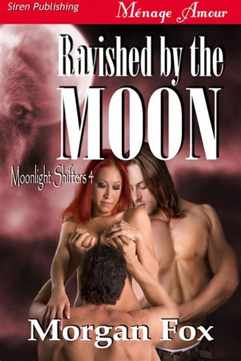 Ravished By The Moon Ebook By Morgan Fox Epub Book Rakuten Kobo