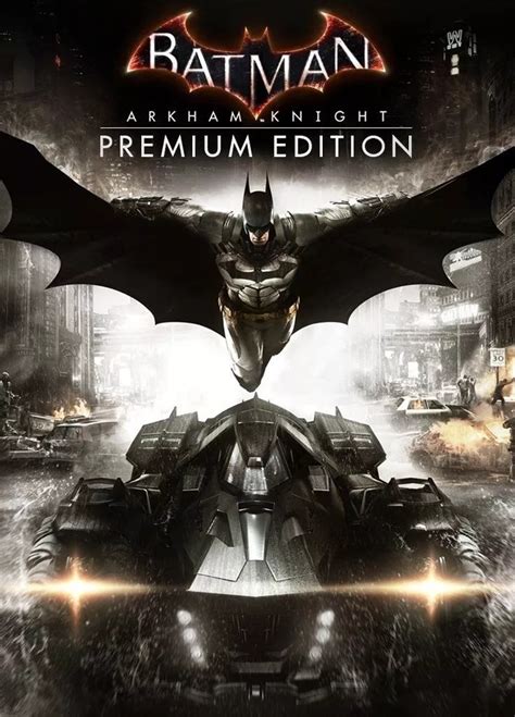 We inform you that the batman arkham knight game needs to be download for free because this game will be the last chapter in the history of the dark knight, and we have promised to. Buy Batman: Arkham Knight Premium Edition Steam