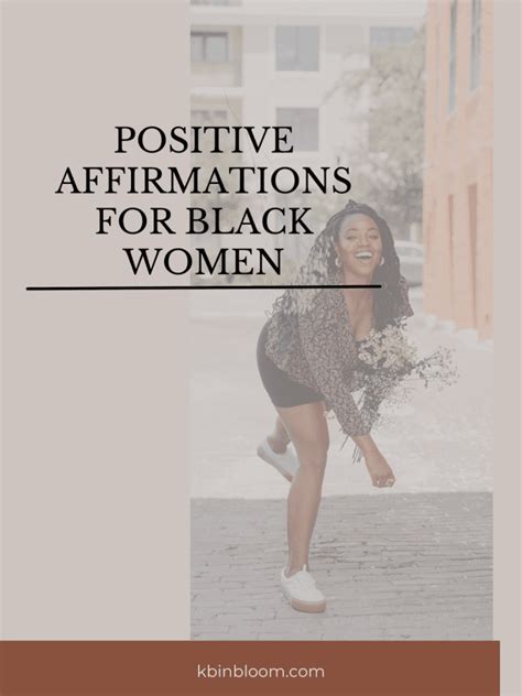 The Powerful Must Have List Of Positive Affirmations For Black Women