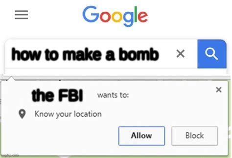 Fbi Wants To Know Your Location Meme Captions Entry