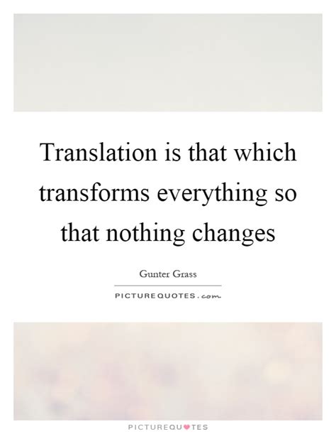 Quote traduction dans une autre langue: Translation Quotes & Sayings | Translation Picture Quotes