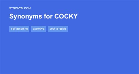 Another Word For Cocky Synonyms And Antonyms