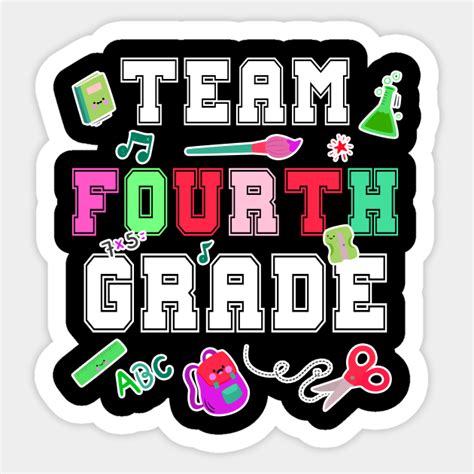 Team Fourth Grade Back To School Team Fourth Grade Sticker Teepublic