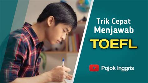 Cara Mudah Menjawab Soal Toefl Structure Strategy4 Youtube