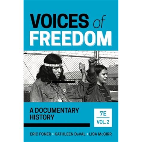 Pre Owned Voices Of Freedom A Documentary History Paperback By Eric Foner