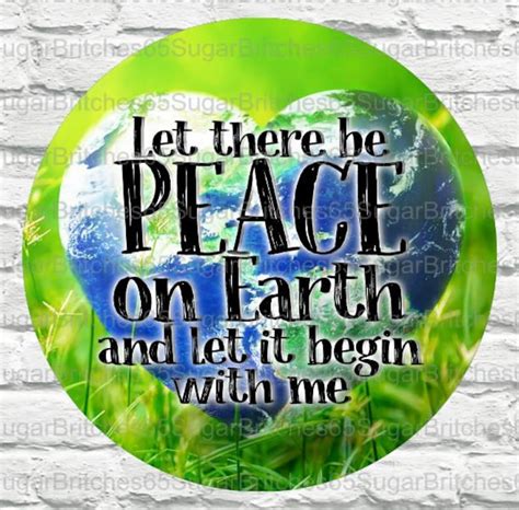 Let There Be Peace On Earth Let It Begin With Me Peace Sign Etsy