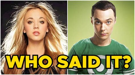 The Big Bang Theory Quotes Quiz Who Said It Penny Or Sheldon