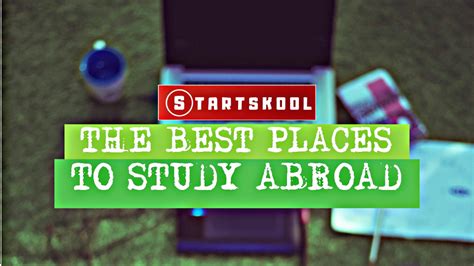 15 Best Places To Study Abroad Start Skool