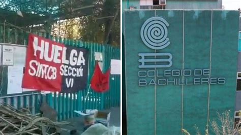 Colegio De Bachilleres Anuncia Huelga En 20 Planteles De La Cdmx Noticias Radiorama