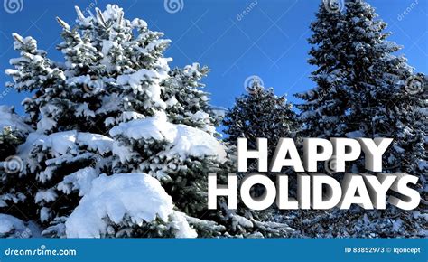 Happy Holidays Christmas Winter Snow Trees Stock Image Image Of