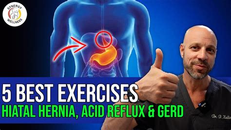5 Best Hiatal Hernia Exercises For Acid Reflux And Gerd Youtube