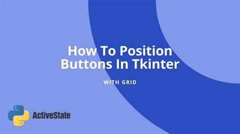 How To Position Buttons In Tkinter With Grid Youtube