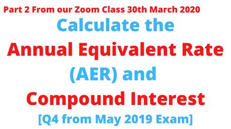 Calculate The Annual Equivalent Rate Aer And Compound Interest Part