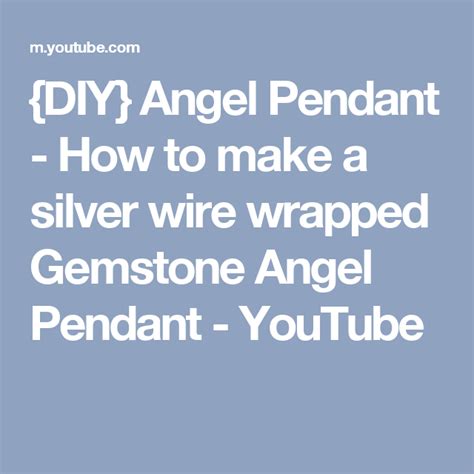 Diy Angel Pendant How To Make A Silver Wire Wrapped Gemstone Angel
