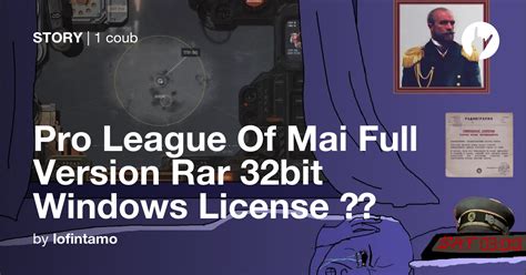 Pro League Of Mai Full Version Rar 32bit Windows License 👉🏿 Coub