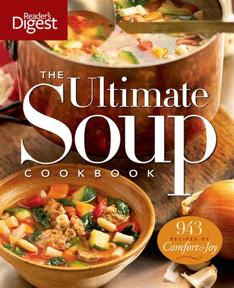 The Ultimate Soup Cookbook Ebook By Editors Of Readers Digest