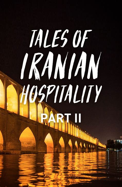 Tales Of Iranian Hospitality Part Ii Iran Travel Solo Female Travel
