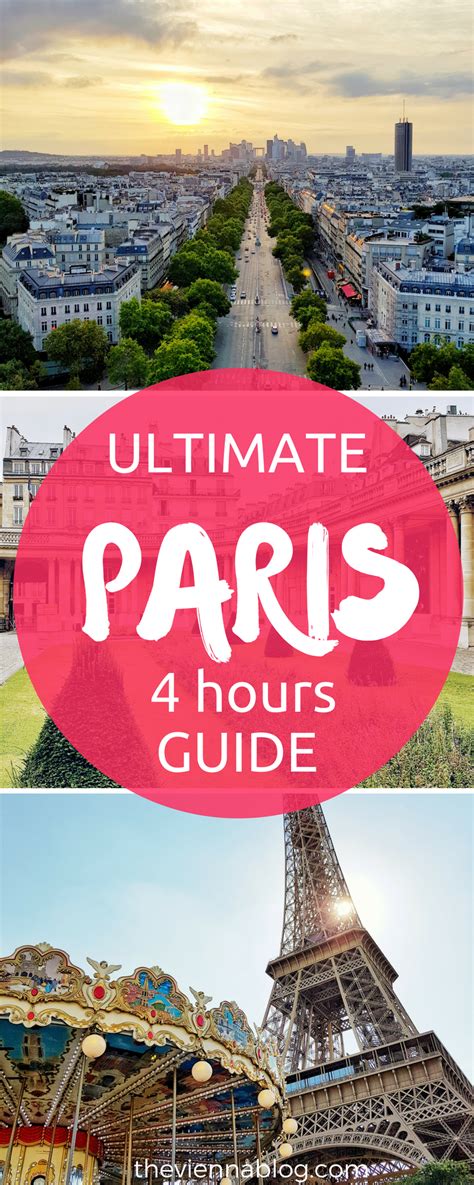 How To Discover The Best Of Paris In 4 Hours The Vienna Blog Paris