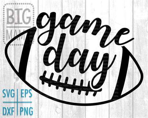 Game Day Svg Game Day Football Svg Eps Png Dxf Svg Files For Cricut