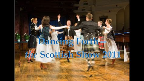 Dancing Forth The Scottish Show 2011 An Evening Of The Very Best Of
