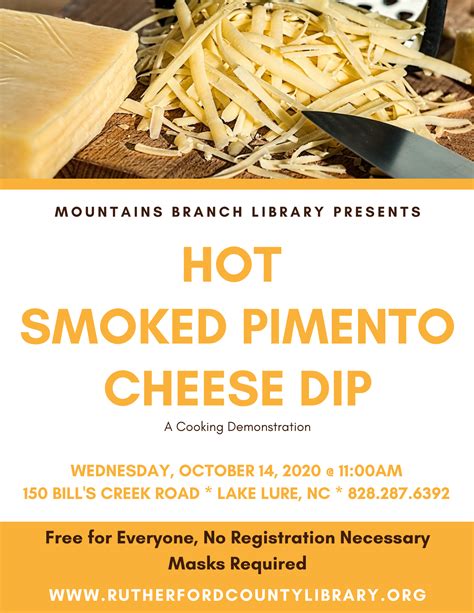 Hot Smoked Pimento Cheese Dip Cooking Demonstration Rutherford County Library System