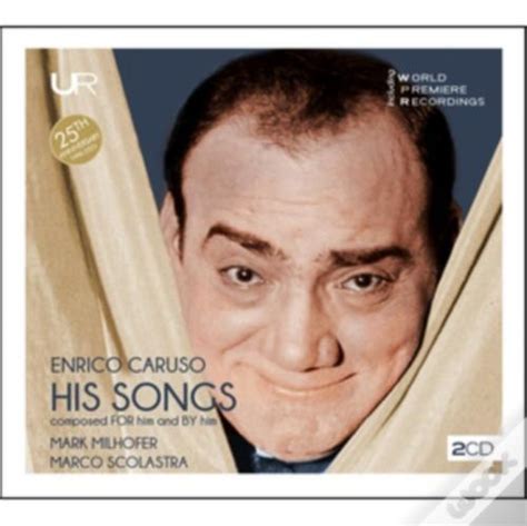 Enrico Caruso His Songs Composed For Him And By Him Cd Música Wook