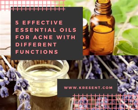 5 Effective Essential Oils For Acne With Different Functions Health